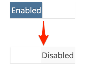 Enabled -> Disabled.