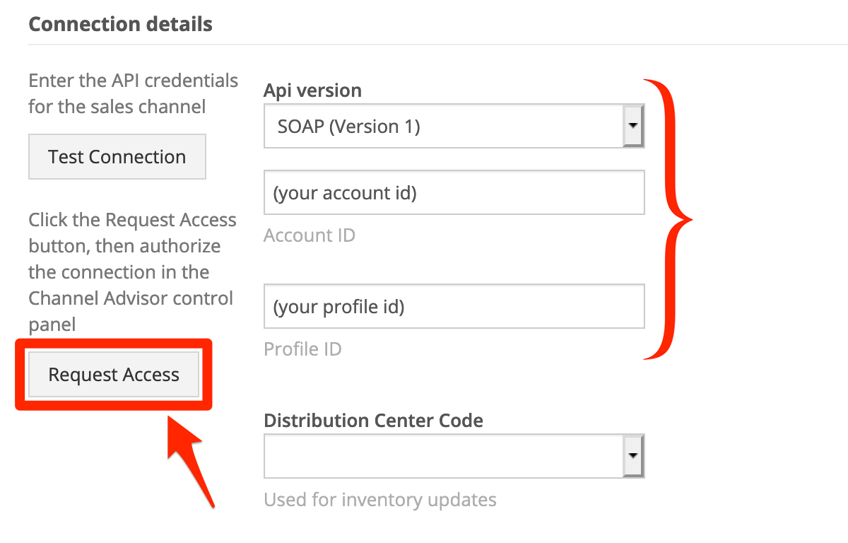 In Connection Details, enter your Account ID and Profile ID, then click Request Access