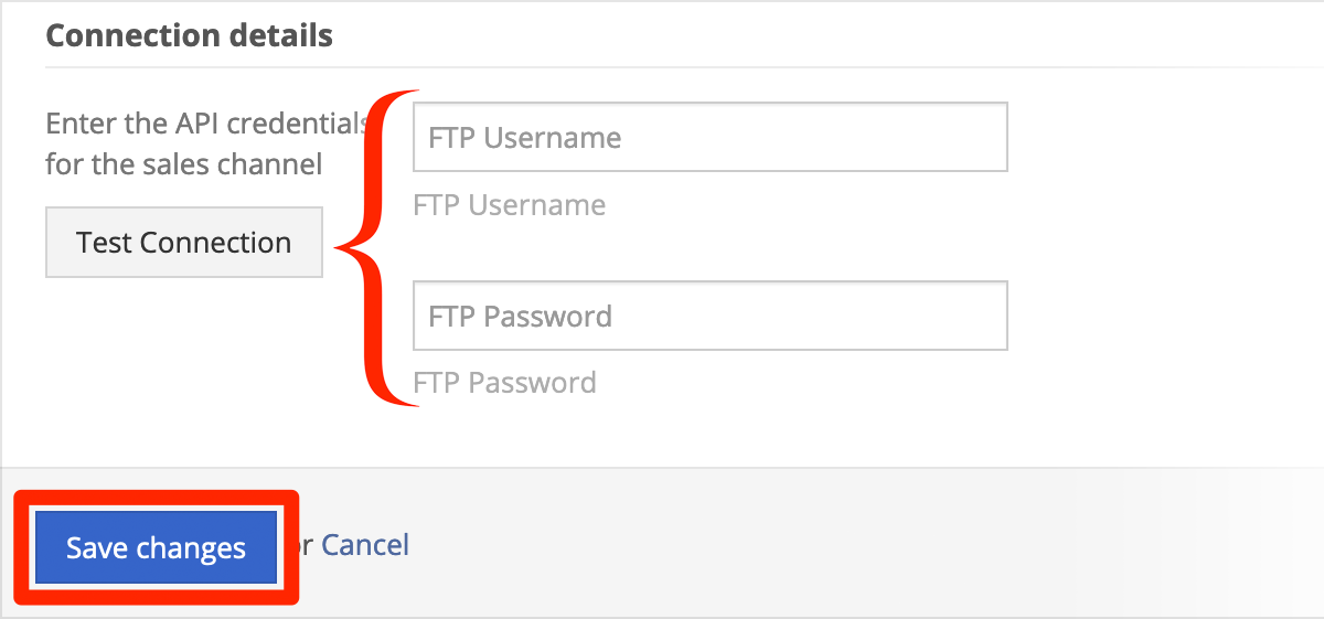 In Connection details, enter your API credentials.