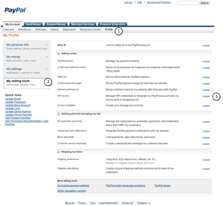 In PayPal, go to Profile, My Selling Tools.